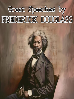 cover image of Great Speeches by Frederick Douglass